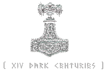 XIV Dark Centuries