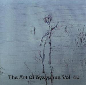 The Art Of Sysyphus Vol. 46