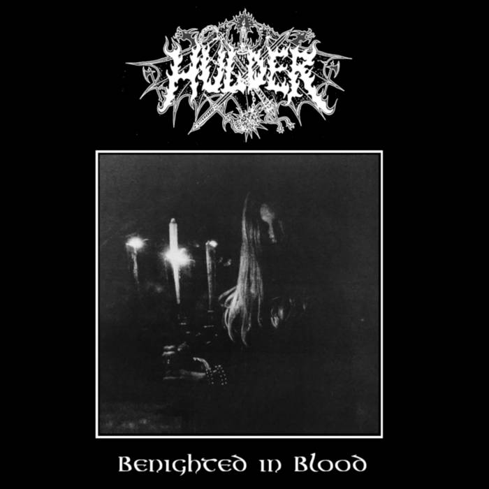 Hulder - Benighted In Blood