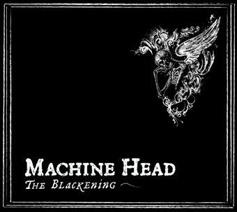 Machine Head - The Blackening