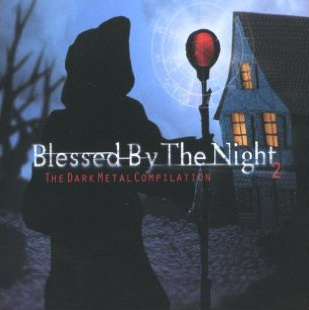 Blessed By The Night 2 - The Dark Metal Compilation