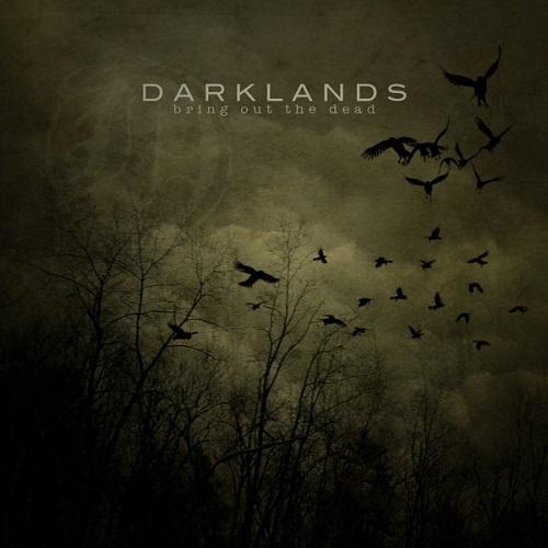 Darklands - Bring Out the Dead