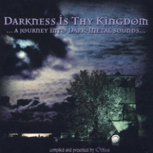 Darkness is Thy Kingdom volume 1