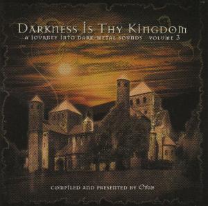 Darkness is Thy Kingdom volume 3