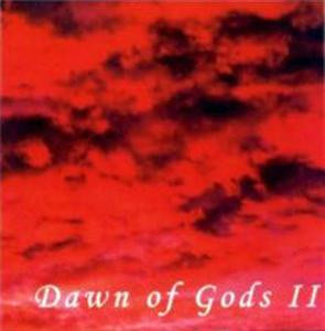 Various D - Dawn Of Gods II