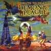 Demonic Plague - Tribute to Death