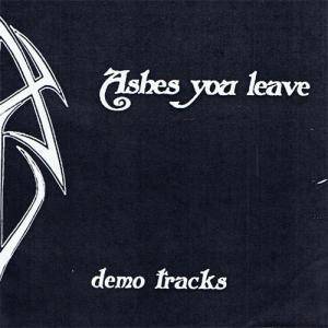 Ashes You Leave - Demo Tracks (demo)