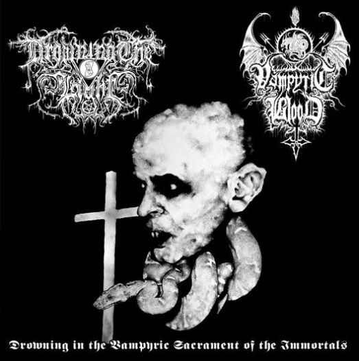 Drowning The Light - Drowning in the Vampyric Sacrament of the Immortals