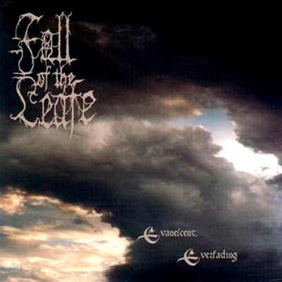 Fall Of The Leafe - Evanescent, Everfading