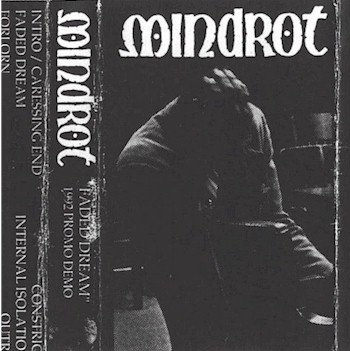 Mindrot - Faded Dream (demo)