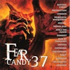 Fear Candy 37