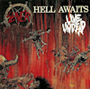 Hell Awaits / Live Undead