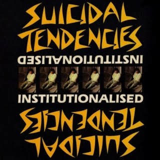 Suicidal Tendencies - Institutionalised