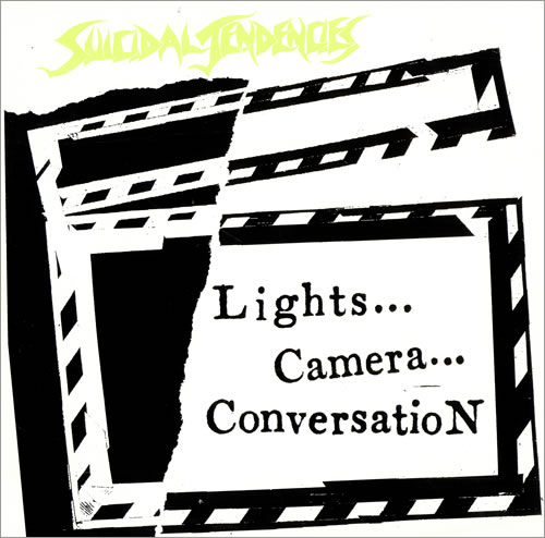 Suicidal Tendencies - Lights...Camera...Conversation