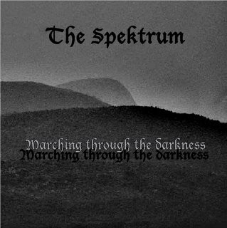 The Spektrum - Marching Through the Darkness (demo)