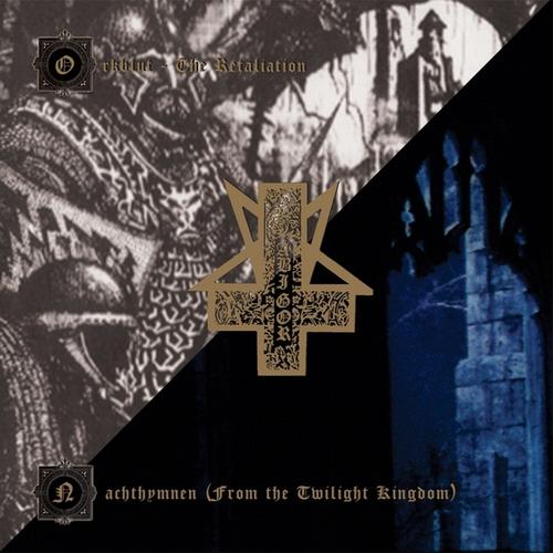 Nachthymnen (From The Twilight Kingdom) + Orkblut - The Retaliation