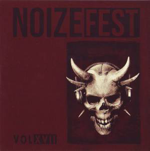 Noizefest Vol XVII