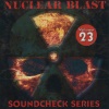 Nuclear Blast Soundcheck Series - Volume 23
