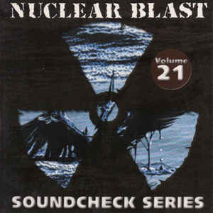 Nuclear Blast Soundcheck Series - Volume 21