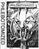 Phlebotomized - Phlebotomized (demo)