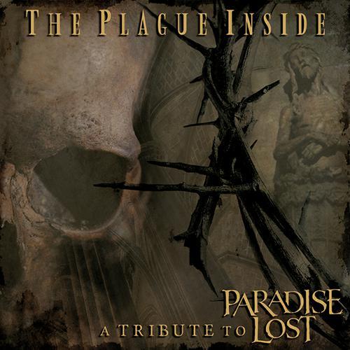 The Plague Inside - a Tribute to Paradise Lost
