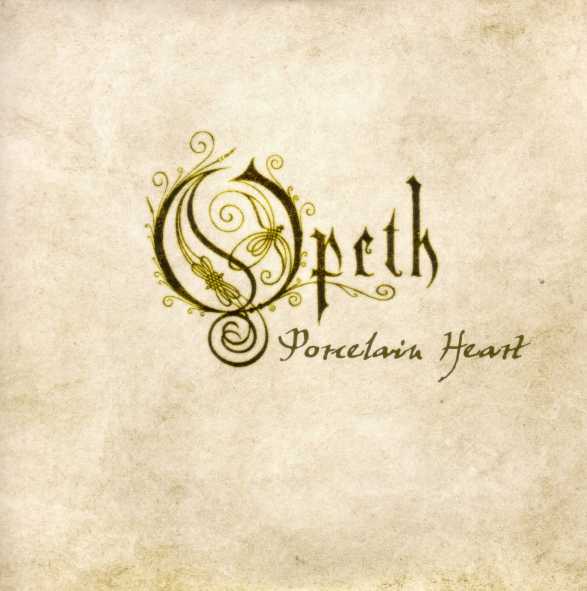Opeth - Porcelain Heart