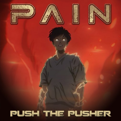 Pain - Push the Pusher (digital)