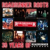 Roadrunner Roots - 30 Years Of Roadrunner Records (digital)