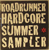 Roadrunner Hardcore Summer Sampler
