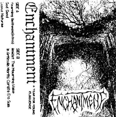Enchantment - A Tear For Young Eloquence (demo)