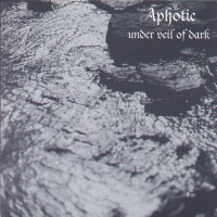 Aphotic - Under Veil of Dark