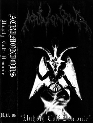 Acrimonious - Unholy Cult Demonic (demo)