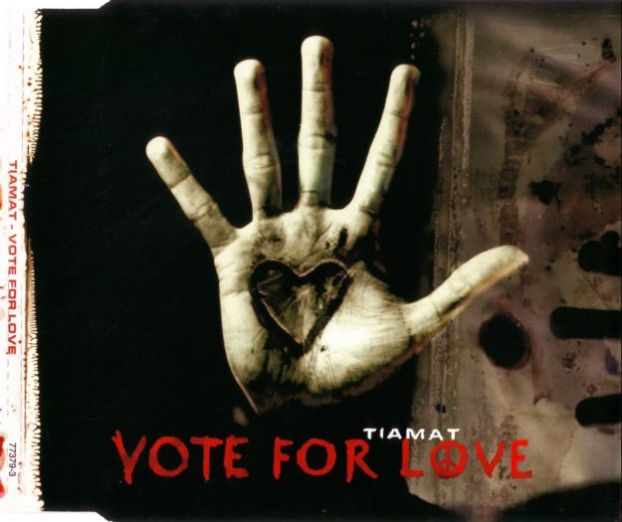 Tiamat - Vote For Love