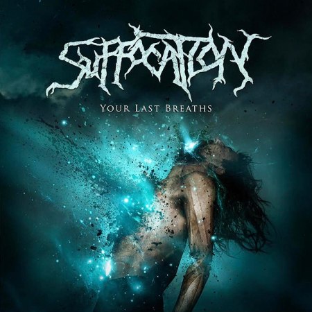 Suffocation - Your Last Breaths (digital)