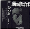 In Grief Volume III
