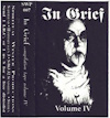 In Grief Compilation Tape Volume IV